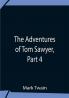 The Adventures Of Tom Sawyer Part 4