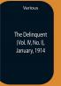 The Delinquent (Vol. Iv No. I) January 1914