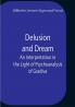 Delusion And Dream An Interpretation In The Light Of Psychoanalysis Of Gradiva