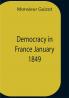 Democracy In France January 1849