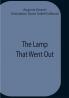The Lamp That Went Out