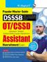 DSSSB : OT/CSSD Assistant Recruitment Exam Guide