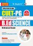 CUET-PG : B.Ed Science Entrance Exam Guide