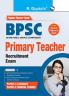 BPSC : Primary Teacher (Paper-1 : Language & Paper-2 : General Studies) Recruitment Exam Guide