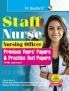 Staff Nurse/Nursing Officer : Previous Years' Papers and Practice Test Papers (With Answers)