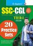 SSC-CGL (Staff Selection Commission-Combined Graduate Level) TIER-I Exam – 20 PRACTICE SETS