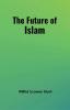 The Future of Islam