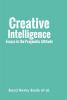 Creative Intelligence: Essays in the Pragmatic Attitude