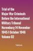 Trial of the Major War Criminals Before the International Military Tribunal Nuremburg 14 November 1945-1 October 1946 Volume 02
