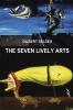 The Seven Lively Arts