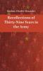 Recollections of Thirty-nine Years in the Army