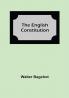 The English Constitution
