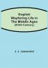 English Wayfaring Life in the Middle Ages (XIVth Century)