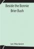 Beside the Bonnie Brier Bush