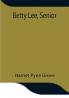Betty Lee Senior