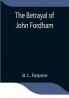 The Betrayal of John Fordham