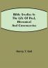 Bible Studies in the Life of Paul Historical and Constructive
