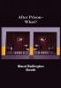After Prison--What?