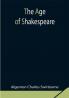 The Age of Shakespeare