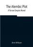 The Alembic Plot: A Terran Empire novel