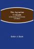 The Agrarian Crusade: A Chronicle of the Farmer in Politics