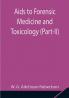 Aids to Forensic Medicine and Toxicology (Part-II)