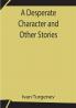A Desperate Character and Other Stories