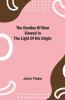 The Destiny Of Man Viewed In The Light Of His Origin
