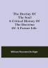 The Destiny of the Soul A Critical History of the Doctrine of a Future Life
