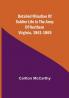 Detailed Minutiae of Soldier life in the Army of Northern Virginia 1861-1865