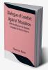 Dialogue of Comfort Against Tribulation With Modifications To Obsolete Language By Monica Stevens