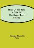 Dick o' the Fens A Tale of the Great East Swamp