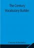 The Century Vocabulary Builder
