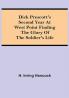 Dick Prescott's Second Year at West Point Finding the Glory of the Soldier's Life