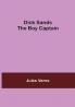 Dick Sands the Boy Captain