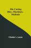 Die Casting Dies--Machines--Methods