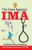 The Case Against IMA