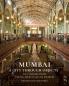 MUMBAI: A CITY THROUGH OBJECTS