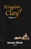 Kingdom of Clay Book 1