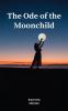 The Ode of the Moonchild