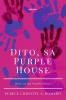 Dito sa Purple House