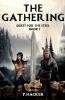 The GatheringBook 1: Quest for the Steel
