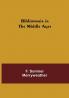 Bibliomania in the Middle Ages