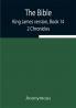 The Bible King James version Book 14; 2 Chronicles