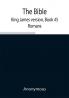 The Bible King James version Book 45; Romans