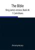 The Bible King James version Book 46; 1 Corinthians