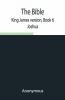 The Bible King James Version Book 6; Joshua