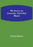 The Essays or Counsels Civil and Moral