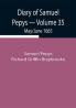 Diary of Samuel Pepys — Volume 35: May/June 1665