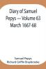 Diary Of Samuel Pepys - Volume 63